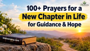 prayers for a new chapter in life
