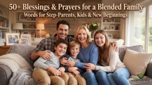 blessings and prayers for a blended family