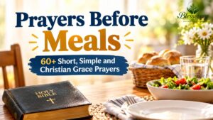 Prayers Before Meals with a Bible, bread, and a family meal setting